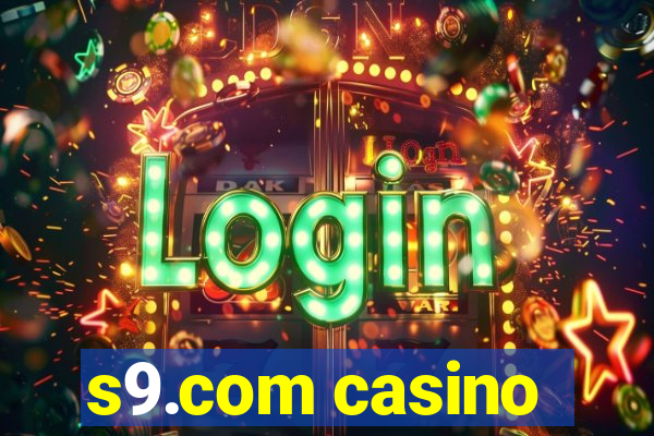 s9.com casino